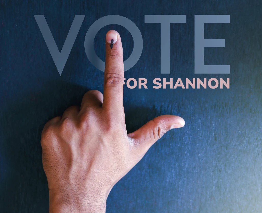 VOTE FOR SHANNON ROBERTS